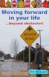 Moving forward in your life... beyond obstacles!