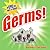 Germs!: An Epic Tale on a Tiny Scale
