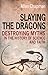 Slaying the Dragons by Allan Chapman