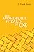 The Wonderful Wizard of Oz