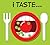 I Taste . . .