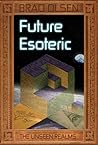Future Esoteric: ...