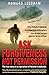 Ask Forgiveness Not Permission: The True Story of an Operation in Pakistan's Badlands