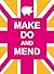 Make Do and Mend