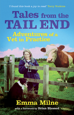 Tales from the Tail End: Adventures of a Vet in Practice (Paperback)