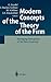 Modern Concepts of the Theory of the Firm: Managing Enterprises of the New Economy