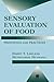 Sensory Evaluation of Food: Principles and Practices (Food Science Text Series)
