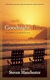 Goodnight, Brian by Steven Manchester