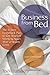 Business from Bed: The 6-Step Comeback Plan to Get Yourself Working After a Health Crisis