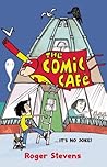 The Comic Cafe by Roger Stevens