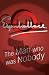 The Man Who Was Nobody