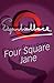 Four Square Jane