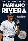 Playing with Purpose: Mariano Rivera