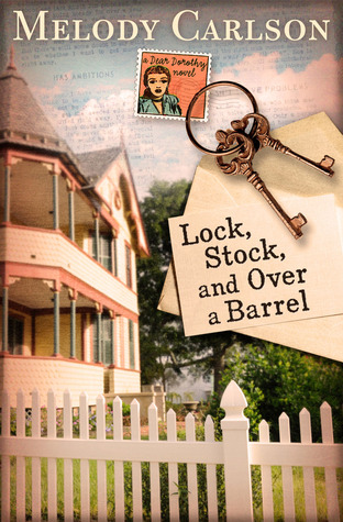 Lock, Stock, and Over a Barrel (Dear Daphne #1)