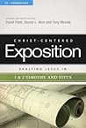 Exalting Jesus in 1 & 2 Timothy and Titus by David     Platt