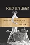 Better Left Unsaid: Victorian Novels, Hays Code Films, and the Benefits of Censorship (The Cultural Lives of Law)