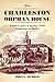 The Charleston Orphan House...