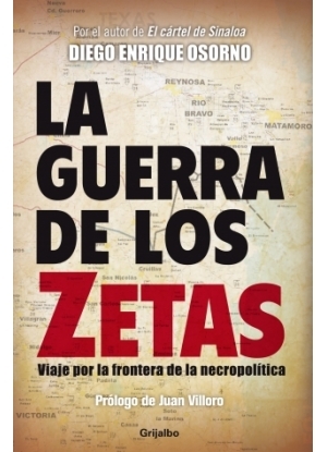 La Guerra De Los Zetas (Paperback)