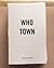 Who Town