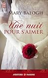 Une nuit pour s'aimer by Mary Balogh