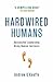 Hardwired Humans