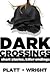 Dark Crossings Volume 1