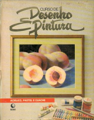 Curso de Desenho e Pintura: Acrílico, Pastel e Guache