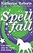 Spellfall (Earthaven Book 1)
