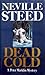 Dead Cold