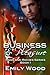 Business and Pleasure (Rags and Riches Series, #1)