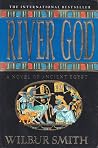 River God by Wilbur Smith
