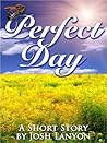 Perfect Day by Josh Lanyon