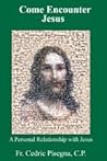 Come Encounter Jesus Come Encounter Jesus