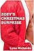 Zoey's Christmas Surprise