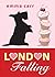 London Falling (The Rulefor...