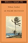 Le palme selvagge