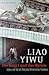 Die Kugel und das Opium by Liao Yiwu