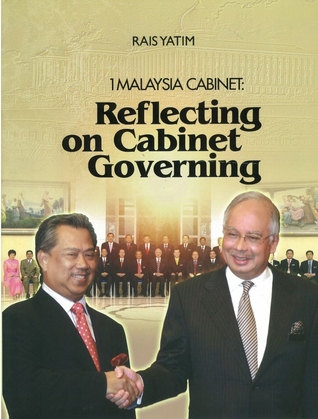 1Malaysia Cabinet : Reflecting on Cabinet Governing