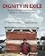 Dignity in Exile: Stories of Struggle and Hope from a Modern American Shanty Town