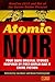 Atomic Noir