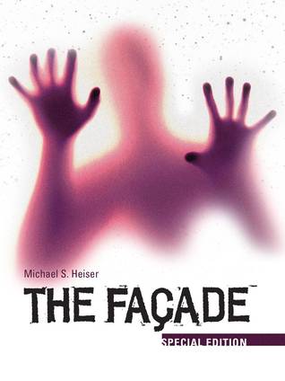 The Façade (Façade Saga #1)