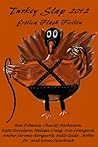 Turkey Slap 2012 by Charity Parkerson