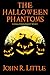 The Halloween Phantoms: A Halloween Short Story