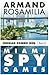 Miami Spy Games by Armand Rosamilia