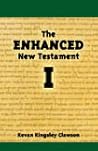 The Enhanced New Testament Volume I The Enhanced New Testament Volume I
