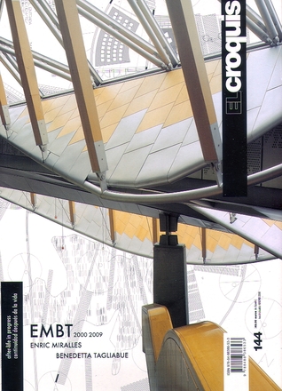 Enric Miralles, Benedetta Tagliabue 2000-2009 (El Croquis, #144)