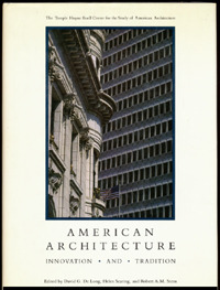 American Architecture: Innovation And Traditions