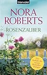 Rosenzauber by Nora Roberts