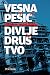 Divlje društvo: kako smo stigli dovde