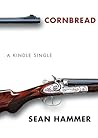 Cornbread (Kindle Single)